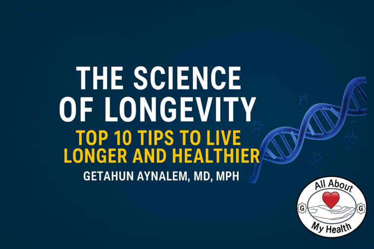 The Science of Longevity: 10 Proven Tips to Live Longer and Healthier