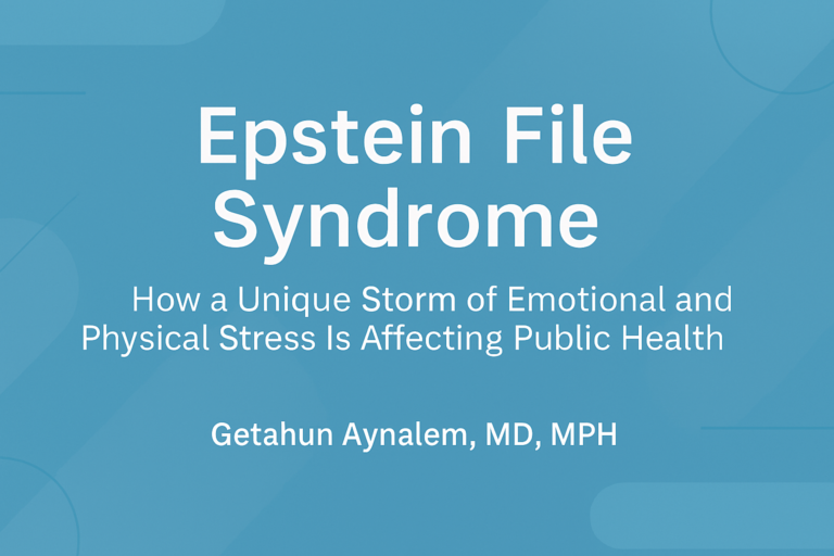 Epstein File Syndrome: How Heavy News Becomes a Public‑Health Stress Event